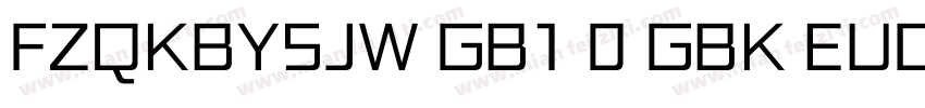 FZQKBYSJW GB1 0 GBK EUC H字体转换